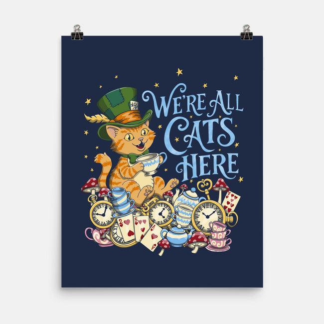 We're All Cats Here-None-Matte-Poster-Loobs