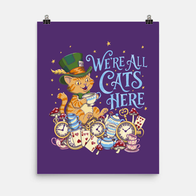 We're All Cats Here-None-Matte-Poster-Loobs