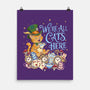 We're All Cats Here-None-Matte-Poster-Loobs