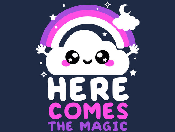 Here Comes The Magic