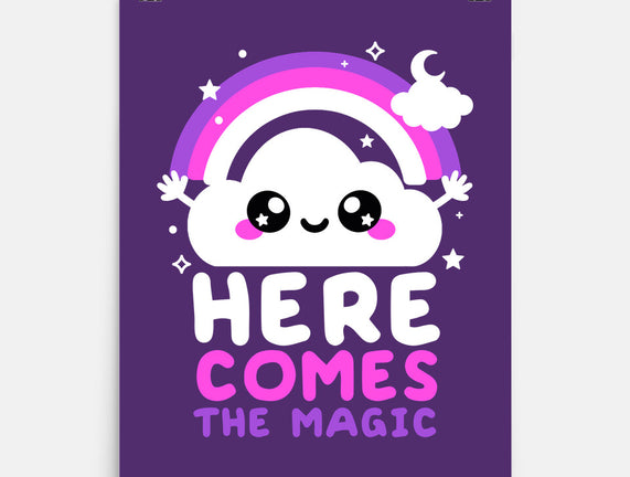 Here Comes The Magic