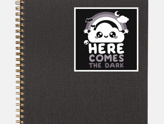 Here Comes The Dark