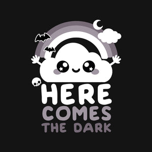 Here Comes The Dark