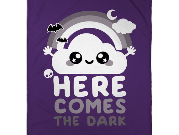 Here Comes The Dark