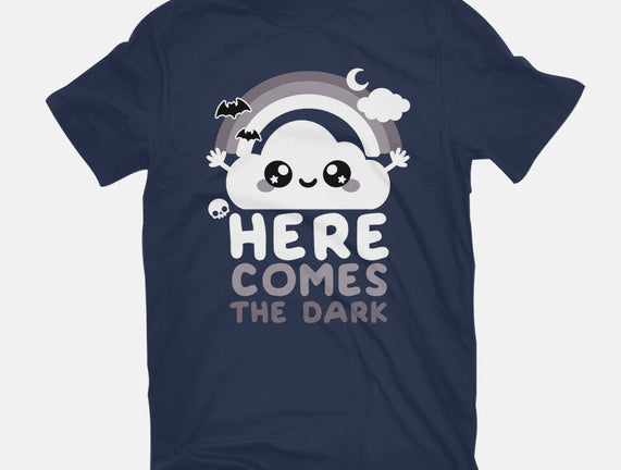 Here Comes The Dark