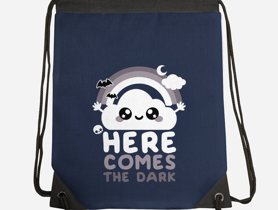 Here Comes The Dark