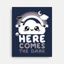 Here Comes The Dark-None-Stretched-Canvas-NemiMakeit
