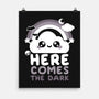 Here Comes The Dark-None-Matte-Poster-NemiMakeit