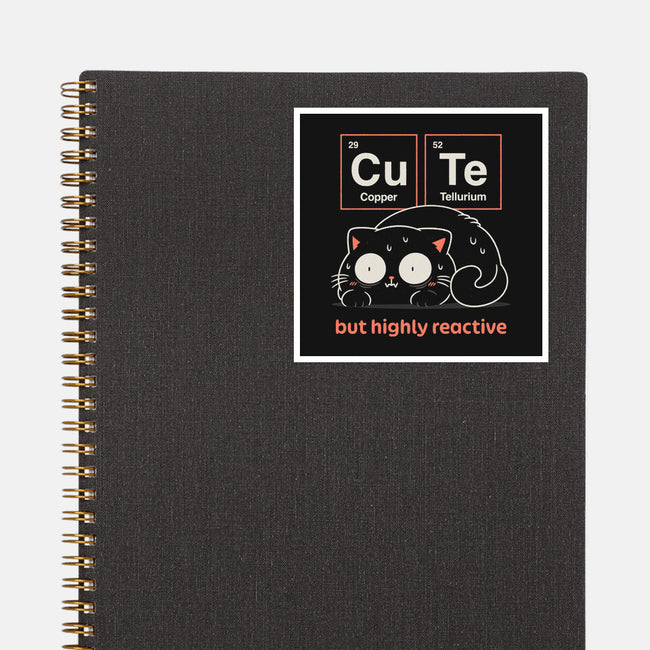 Cute But Highly Reactive-None-Glossy-Sticker-Popnotic