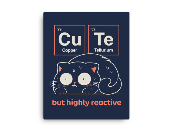 Cute But Highly Reactive