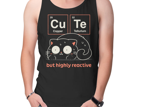 Cute But Highly Reactive