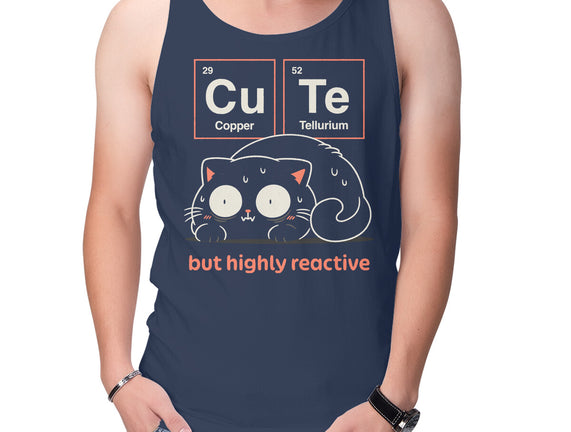 Cute But Highly Reactive