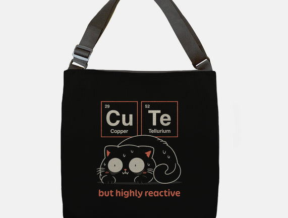 Cute But Highly Reactive