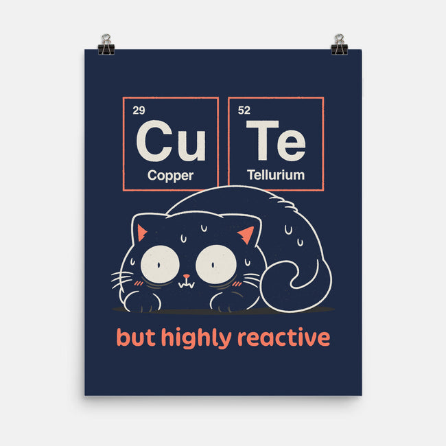 Cute But Highly Reactive-None-Matte-Poster-Popnotic
