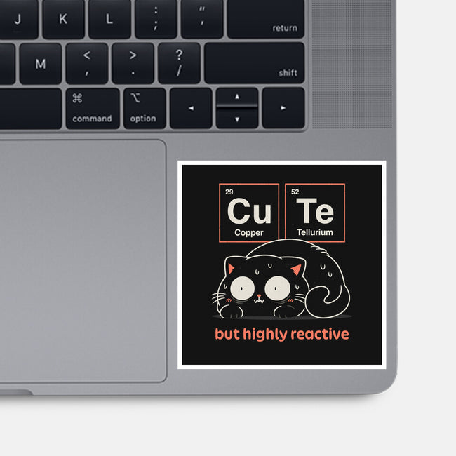 Cute But Highly Reactive-None-Glossy-Sticker-Popnotic