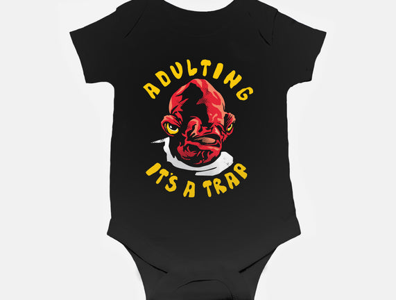 Adulting Its A Trap