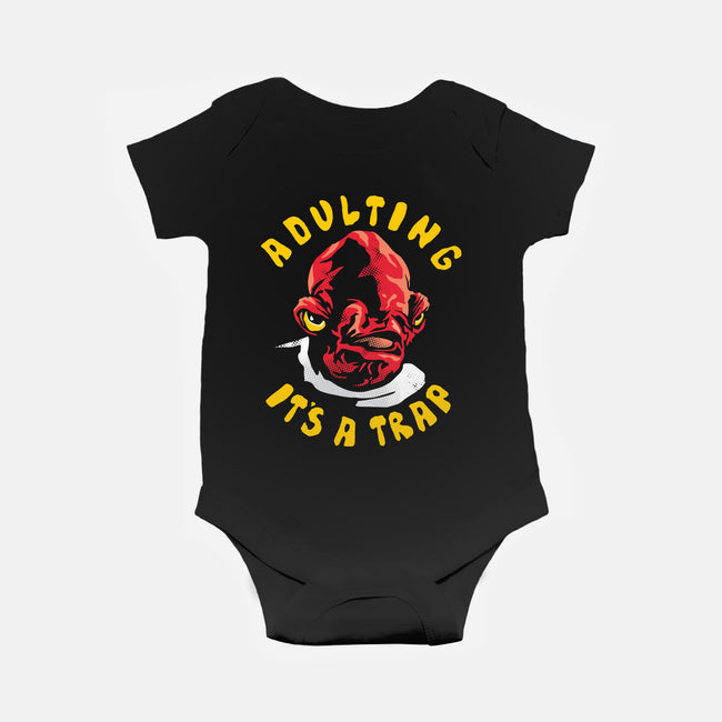 Adulting Its A Trap-Baby-Basic-Onesie-arace