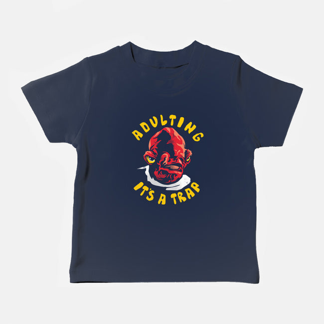 Adulting Its A Trap-Baby-Basic-Tee-arace