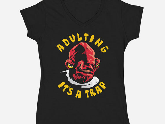 Adulting Its A Trap
