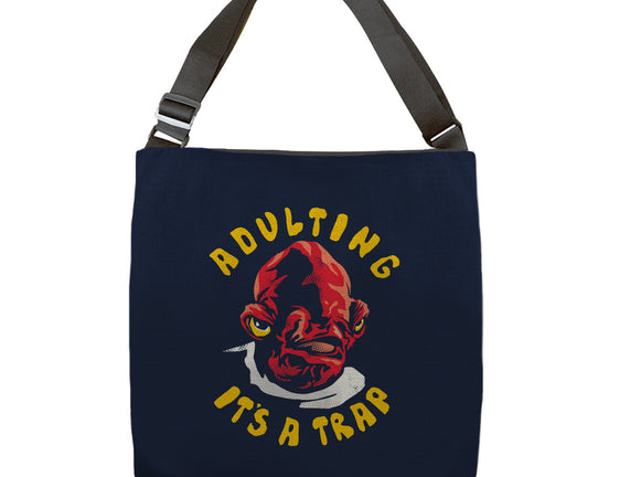 Adulting Its A Trap