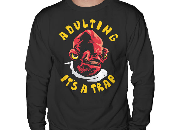 Adulting Its A Trap