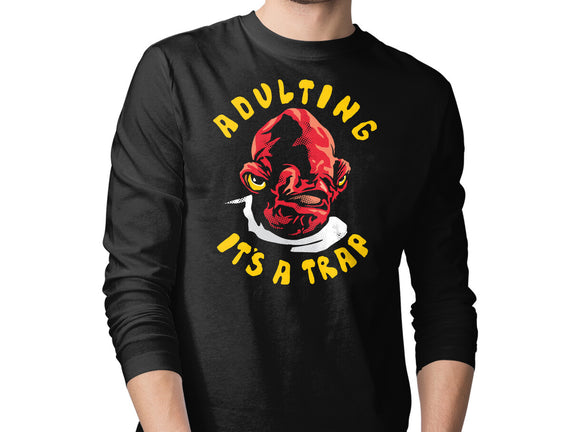 Adulting Its A Trap