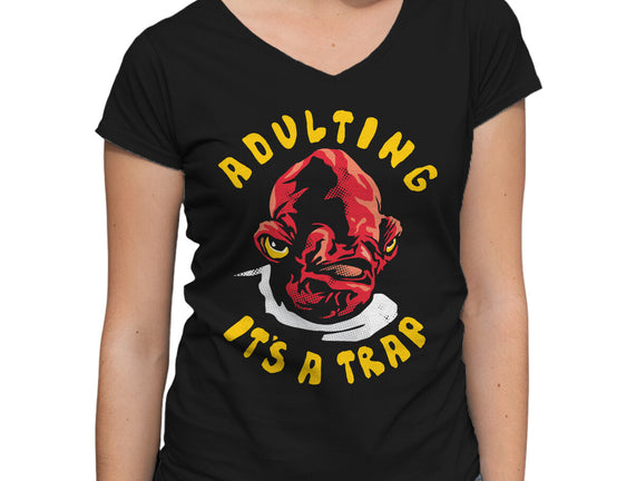Adulting Its A Trap
