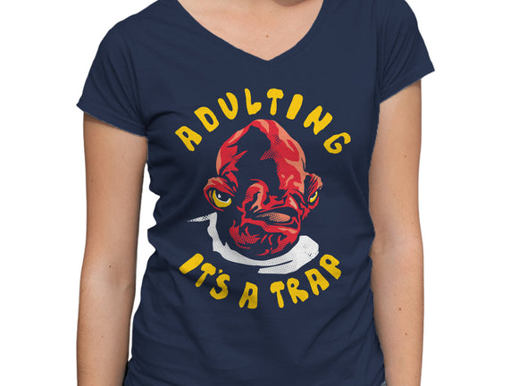 Adulting Its A Trap