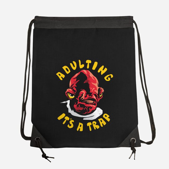 Adulting Its A Trap-None-Drawstring-Bag-arace