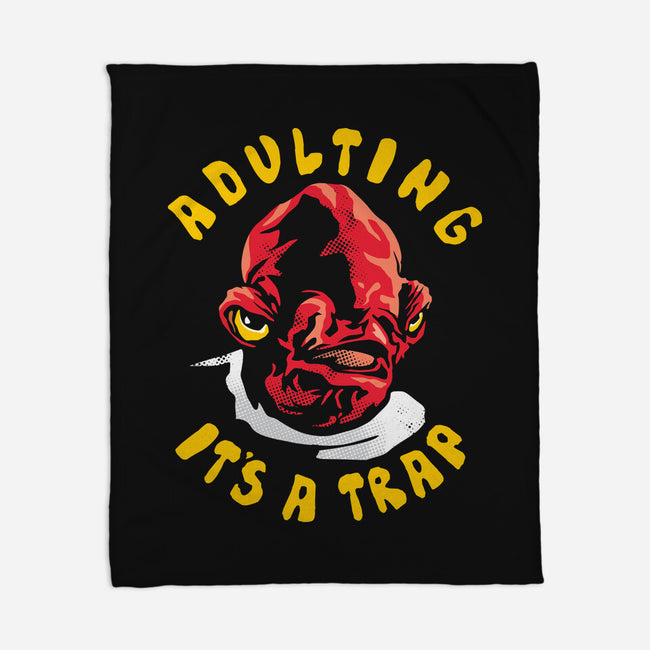 Adulting Its A Trap-None-Fleece-Blanket-arace