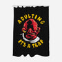 Adulting Its A Trap-None-Polyester-Shower Curtain-arace