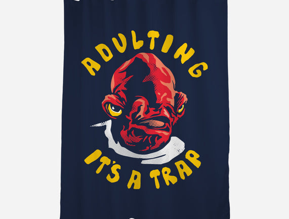 Adulting Its A Trap