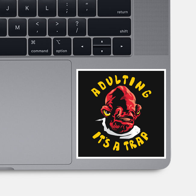 Adulting Its A Trap-None-Glossy-Sticker-arace