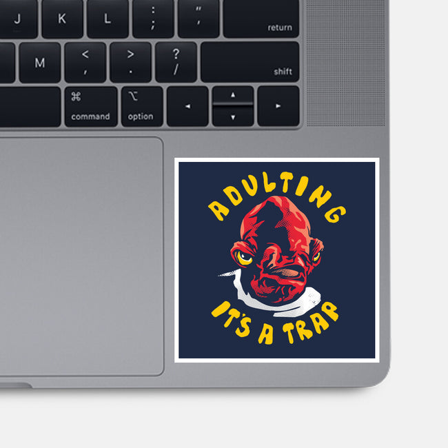 Adulting Its A Trap-None-Glossy-Sticker-arace