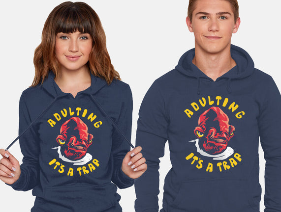 Adulting Its A Trap