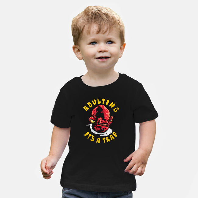 Adulting Its A Trap-Baby-Basic-Tee-arace