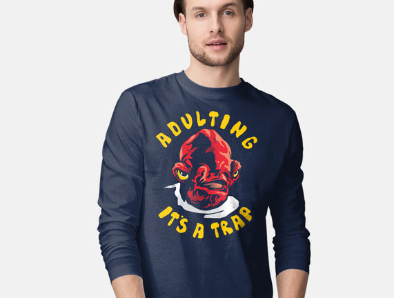 Adulting Its A Trap