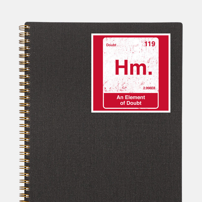 Hm An Element Of Doubt-None-Glossy-Sticker-rocketman_art