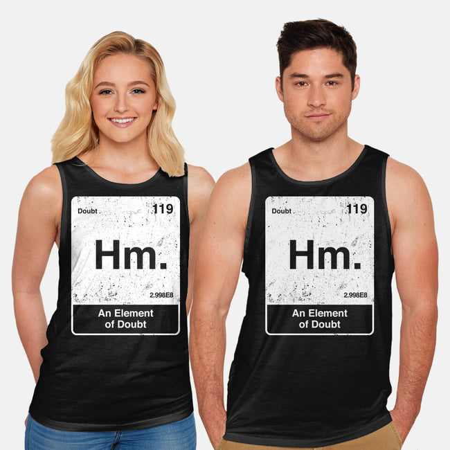 Hm An Element Of Doubt-Unisex-Basic-Tank-rocketman_art