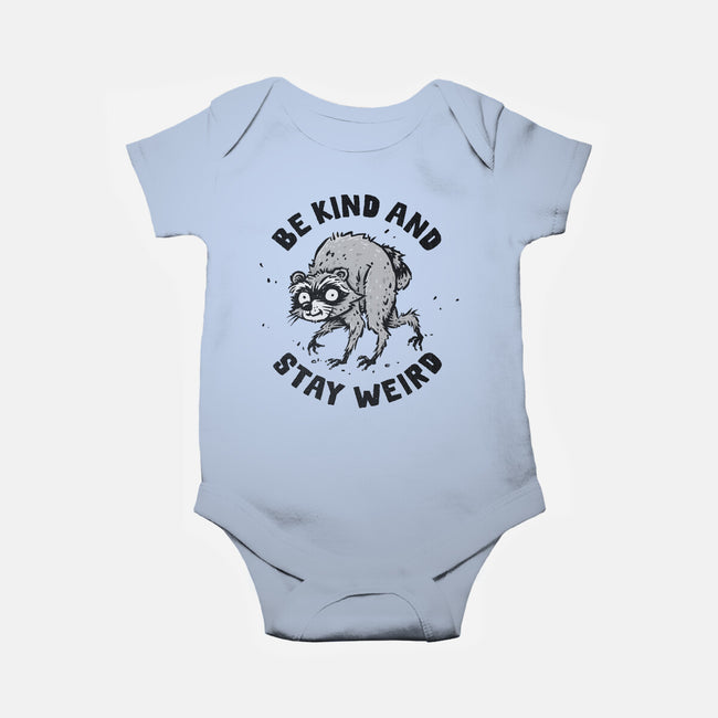 Be Kind And Stay Weird-Baby-Basic-Onesie-kg07