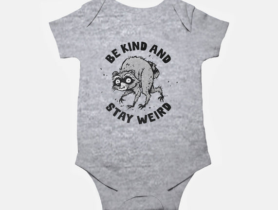 Be Kind And Stay Weird