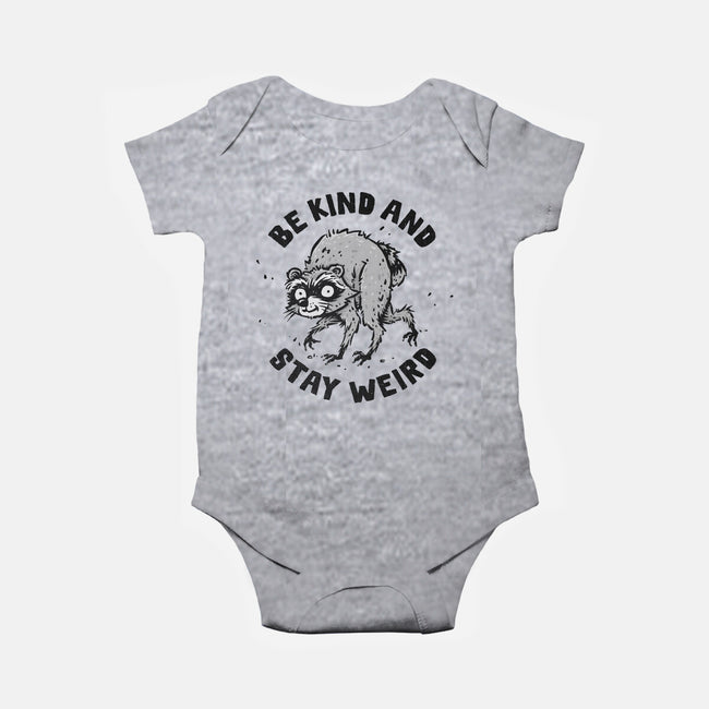 Be Kind And Stay Weird-Baby-Basic-Onesie-kg07