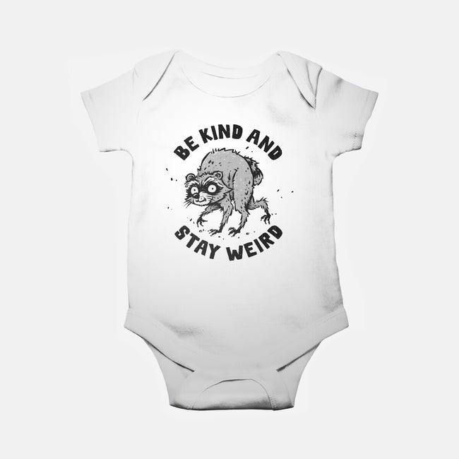 Be Kind And Stay Weird-Baby-Basic-Onesie-kg07