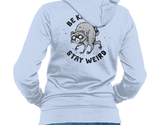 Be Kind And Stay Weird