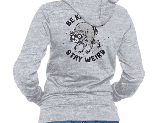 Be Kind And Stay Weird