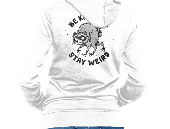 Be Kind And Stay Weird