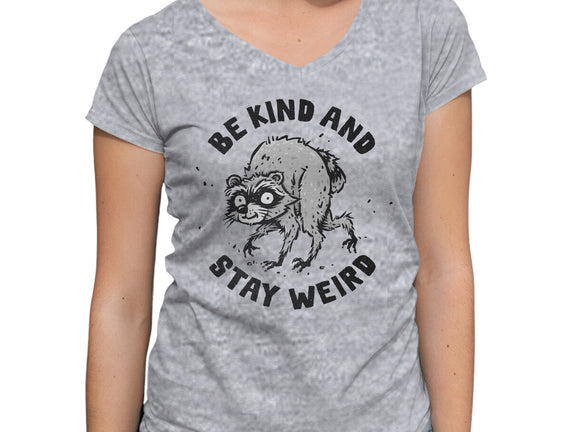 Be Kind And Stay Weird