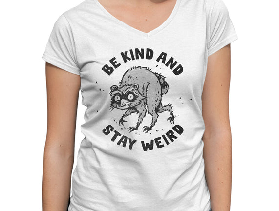 Be Kind And Stay Weird