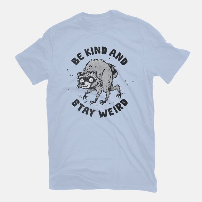 Be Kind And Stay Weird-Womens-Basic-Tee-kg07