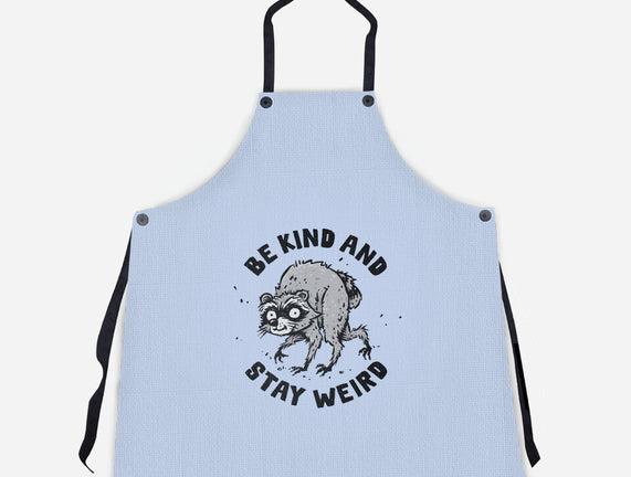 Be Kind And Stay Weird
